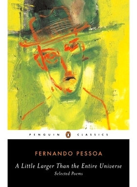 我的心略大于整个宇宙 英文原版 费尔南多·佩索阿诗集 Fernando Pessoa 企鹅经典 A Little Larger Than the Entire Universe