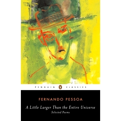 我的心略大于整个宇宙 英文原版 费尔南多·佩索阿诗集 Fernando Pessoa 企鹅经典 A Little Larger Than the Entire Universe