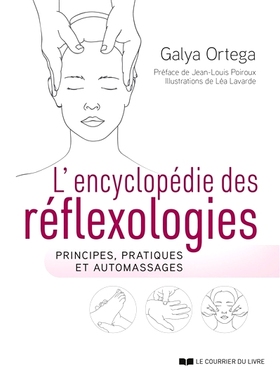 预订 L’encyclopédie des réflexologies : principes, pratiques et automassages 反射疗法百科全书：原理、实践和自我按摩: