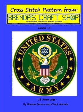 预订 US Army Logo - Cross Stitch Pattern: from Brenda’s Craft Shop - Volume 13: 9781499796209