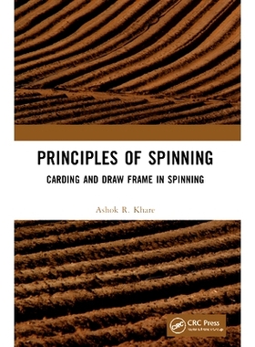 预订 Principles of Spinning: Carding and Draw Frame in Spinning: 9781032105130
