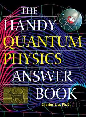 预订 The Handy Quantum Physics Answer Book