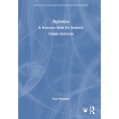 预订 Stylistics: A Resource Book for Students 文体学：学生参考书 第3版: 9781032217543