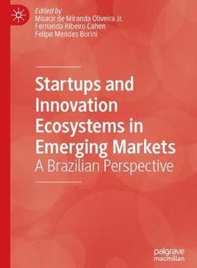 【预订】Startups and Innovation Ecosystems in Emerging Markets