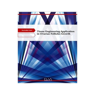 [预订]Tissue Engineering Application in Ovarian Follicles Growth 9781636481241