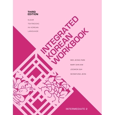 预订 Integrated Korean Workbook: Intermediate 2, Third Edition: 9780824886837