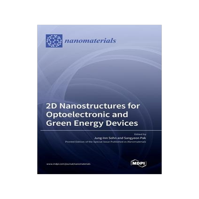 [预订]2D Nanostructures for Optoelectronic and Green Energy Devices 9783036572581