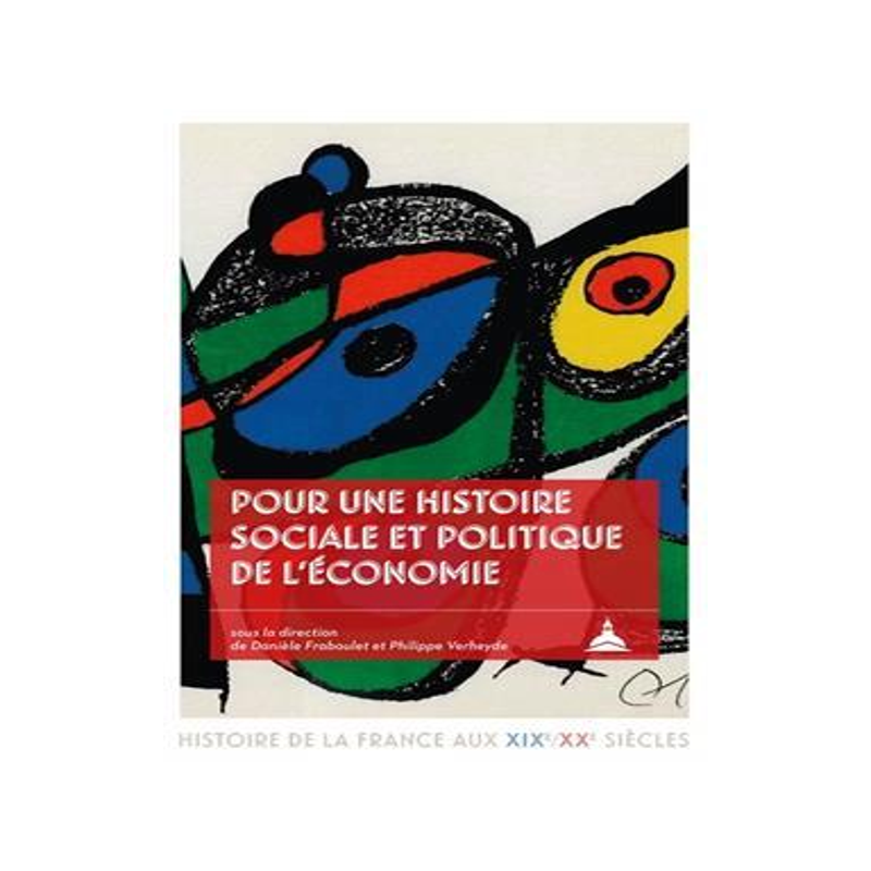 [预订]Pour une histoire sociale et politique de l’économie : hommages à Michel Margairaz 9791035105907