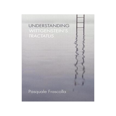预订 Understanding Wittgenstein's Tractatus