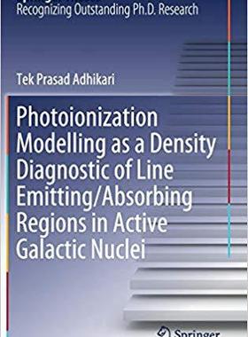 【预售】Photoionization Modelling as a Density Diagnostic of Line Emitting/Absorbing Regions in Active Galactic Nu...