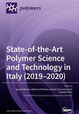 [预订]State-of-the-Art Polymer Science and Technology in Italy (2019,2020) 9783039431809