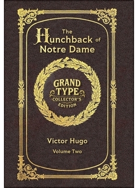 预订 Large Print - The Hunchback of Notre Dame, Volume 2 of 2 - Grand Type Collector’s Edition - Matte Hardcover with D