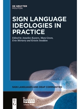 预订 Sign Language Ideologies in Practice 手语意识形态实践: 9781501523199