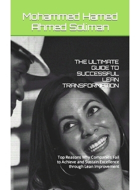 预订 The Ultimate Guide to Successful Lean Transformation: Top Reasons Why Companies Fail to Achieve and Sustain Excelle
