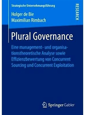 预订 Plural Governance: Eine management- und organisationstheoretische Analyse sowie Effizienzbewertung von Concurrent S