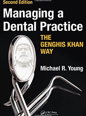 【预订】Managing a Dental Practice the Genghis Khan Way, Second Edition