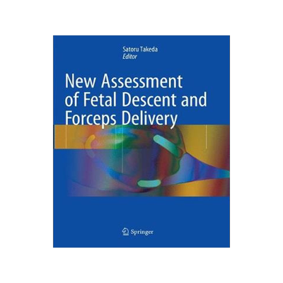 预订 New Assessment of Fetal Descent and Forceps Delivery