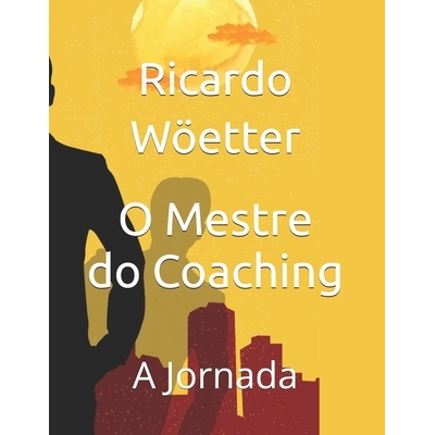 预订 O Mestre do Coaching: A Jornada: 9798303702387