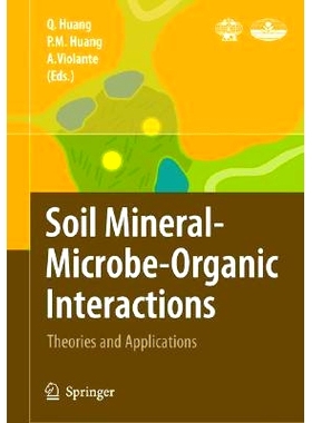 预订 Soil Mineral -- Microbe-Organic Interactions: Theories and Applications 土壤矿物质-微生物-有机物相互作用: 978354077
