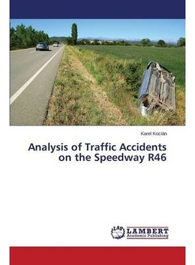 预订 Analysis of Traffic Accidents on the Speedway R46: 9783659501692