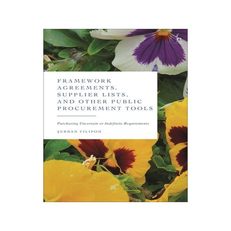 [预订]Framework Agreements, Supplier Lists, and Other Public Procurement Tools 9781509959907