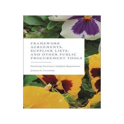 [预订]Framework Agreements, Supplier Lists, and Other Public Procurement Tools 9781509959907