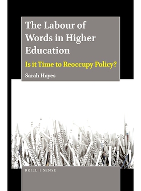 预订 The Labour of Words in Higher Education: Is it Time to Reoccupy Policy? 高等教育中的文字劳动，是时候重新占领政策了