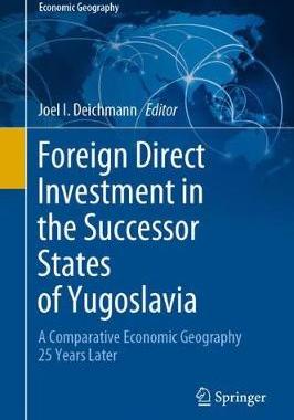 【预订】Foreign Direct Investment in the Successor States of Yugoslavia