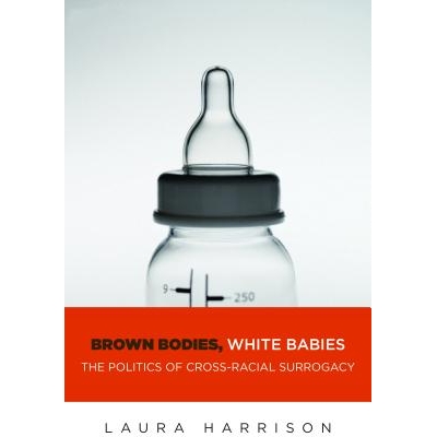 The Politics of Cross-Racial Surrogacy