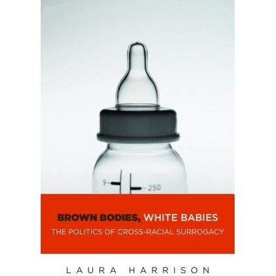 The Politics of Cross-Racial Surrogacy