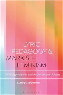 Social 预订 Marxist Reproduction Pedagogy Institutions Lyric Poetry and the Feminism