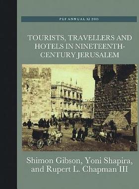 【预订】Tourists, Travellers and Hotels in 19th-Century Jerusalem