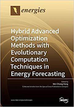 【预售】Hybrid Advanced Optimization Methods with Evolutionary Computation Techniques in Energy Forecasting