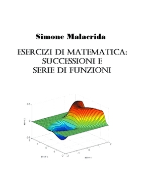 预订 Esercizi di matematica: successioni e serie di funzioni: 9798215576625
