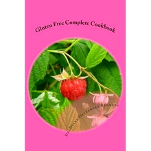 预订 Gluten Free Complete Cookbook: Recipes for baking, main dishes, soups and more: 9781505526684