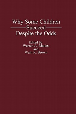 预订 Why Some Children Succeed Despite the Odds