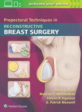 现货Prepectoral Techniques in Reconstructive Breast Surgery