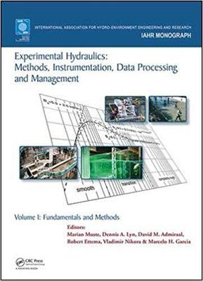 【预售】Experimental Hydraulics: Methods, Instrumentation, Data Processing and Management