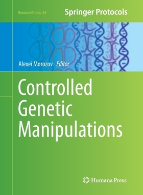 【预订】Controlled Genetic Manipulations