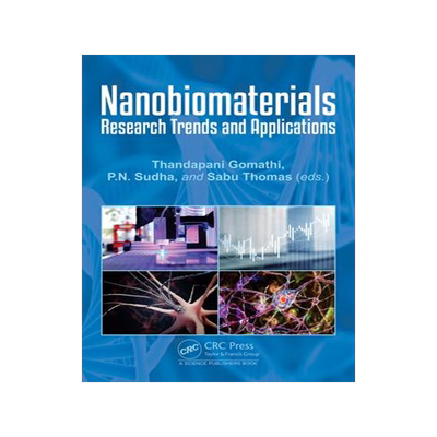 [预订]Nanobiomaterials: Research Trends and Applications 9780367174859
