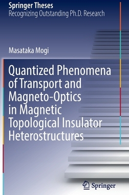 【预订】Quantized Phenomena of Transport and Magneto-Optics in Magnetic Topo 9789811921360