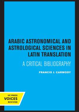 [预订]Arabic Astronomical and Astrological Sciences in Latin Translation 9780520345393