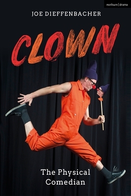 【预订】Clown: The Physical Comedian
