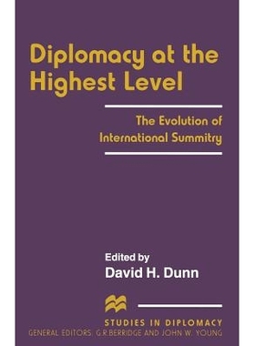预订 Diplomacy at the Highest Level: The Evolution of International Summitry: 9781349249176