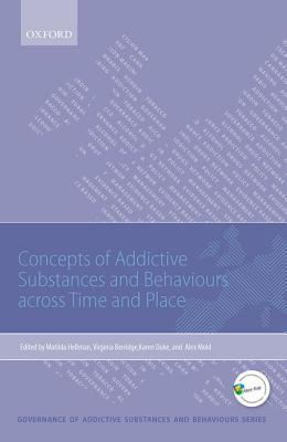 【预订】Concepts of Addictive Substances and Behaviours across Time and Place