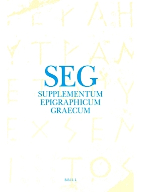 预订 Supplementum Epigraphicum Graecum, Volume LVIII (2008) 希腊铭文补编，第58卷（2008）: 9789004228177