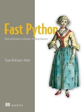 [预订]Fast Python: High Performance Techniques for Large Datasets 9781617297939