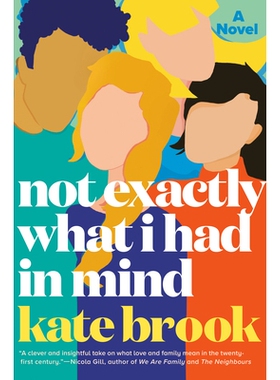 预订 Not Exactly What I Had in Mind: 9780593186824