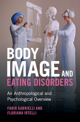 【预订】Body Image and Eating Disorders 9781009078030
