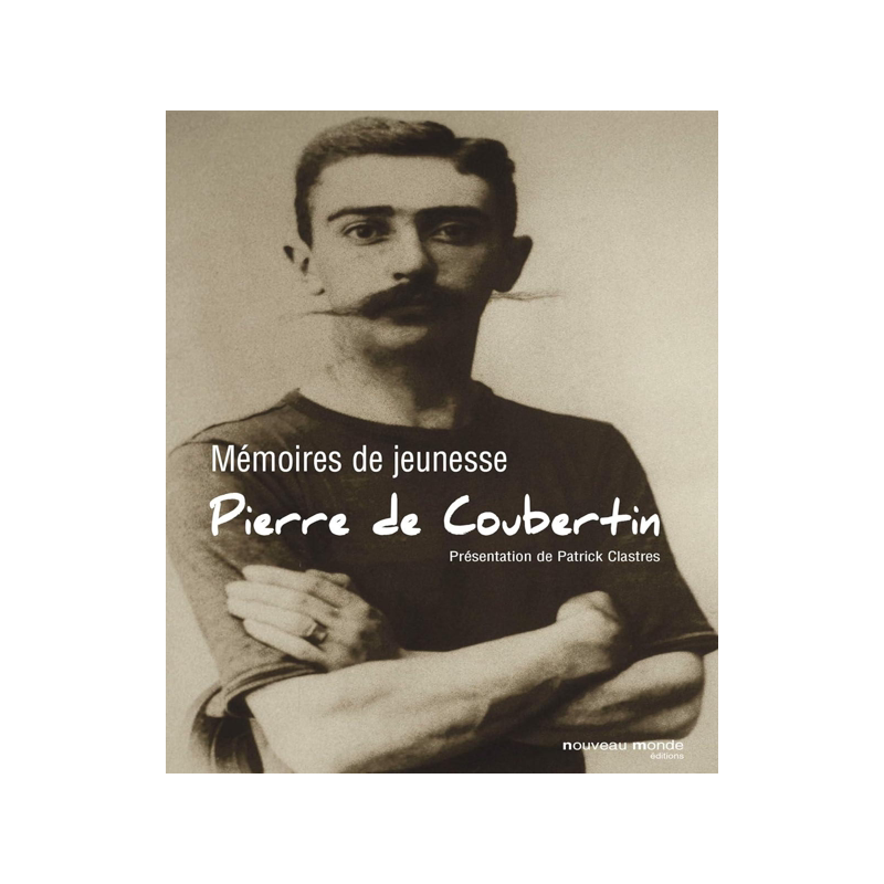现货 顾拜旦回忆录 青年记忆 现代奥林匹克之父 Pierre de Coubertin 法语原版 2024巴黎奥运会 Mémoires de jeunesse